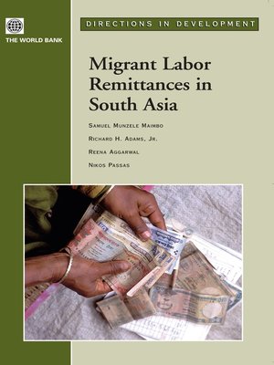 cover image of Migrant Labor Remittances in South Asia